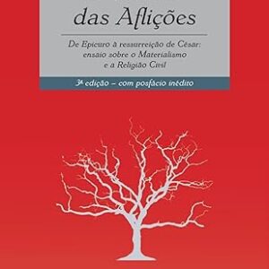 O Jardim das Aflições – Olavo de Carvalho