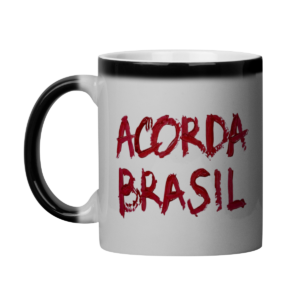 Caneca Mágica "Acorda Brasil"